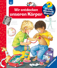 Vorderes Coverbild Wieso? Weshalb? Warum? Kernreihe, Band 1 - Wir entdecken unseren Körper