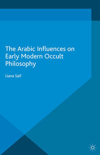 Vorderes Coverbild The Arabic Influences on Early Modern Occult Philosophy
