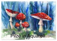 Vorderes Coverbild Pilze in Aquarell (Wandkalender 2026 DIN A3 quer), CALVENDO Monatskalender
