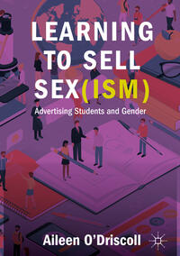 Vorderes Coverbild Learning to Sell Sex(ism)
