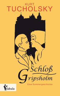 Vorderes Coverbild Schloß Gripsholm. Eine Sommergeschichte