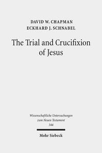 Vorderes Coverbild The Trial and Crucifixion of Jesus