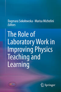 Vorderes Coverbild The Role of Laboratory Work in Improving Physics Teaching and Learning