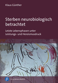 Vorderes Coverbild Sterben neurobiologisch betrachtet