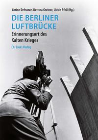 Vorderes Coverbild Die Berliner Luftbrücke
