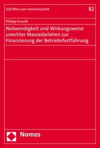 Vorderes Coverbild Notwendigkeit und Wirkungsweise unechter Massedarlehen zur Finanzierung der Betriebsfortführung