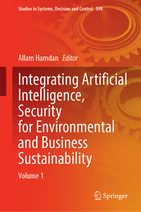 Vorderes Coverbild Integrating Artificial Intelligence, Security for Environmental and Business Sustainability