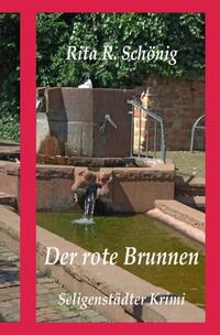 Vorderes Coverbild Seligenstädter Krimi / Der rote Brunnen
