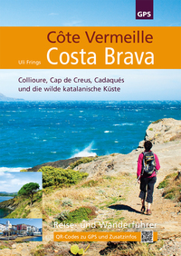 Vorderes Coverbild Côte Vermeille, Costa Brava, Katalonien
