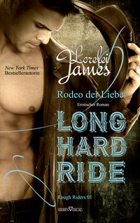 Vorderes Coverbild Long Hard Ride - Rodeo der Liebe