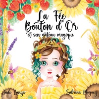 Vorderes Coverbild La Fée Bouton d'Or et son Gâteau Magique