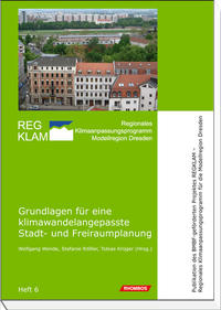 Vorderes Coverbild Grundlagen für eine klimawandelangepasste Stadt- und Freiraumplanung