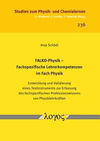 Vorderes Coverbild FALKO-Physik -- Fachspezifische Lehrerkompetenzen im Fach Physik. Entwicklung und Validierung eines Testinstruments zur Erfassung des fachspezifischen Professionswissens von Physiklehrkräften