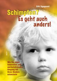 Vorderes Coverbild Schimpfen? Es geht auch anders!