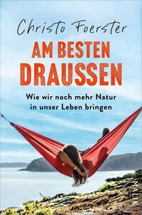 Vorderes Coverbild Am besten draußen
