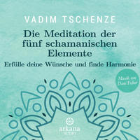 Vorderes Coverbild Die Meditation der fünf schamanischen Elemente