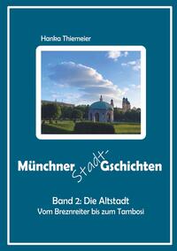 Vorderes Coverbild Münchner Stadt-Gschichten