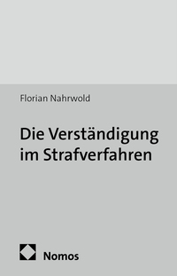 Vorderes Coverbild Die Verständigung im Strafverfahren