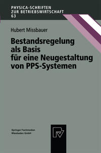Vorderes Coverbild Bestandsregelung als Basis für eine Neugestaltung von PPS-Systemen