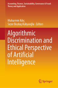 Vorderes Coverbild Algorithmic Discrimination and Ethical Perspective of Artificial Intelligence