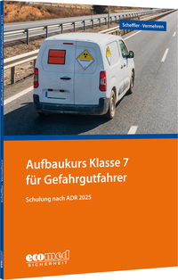 Vorderes Coverbild Aufbaukurs Klasse 7 für Gefahrgutfahrer