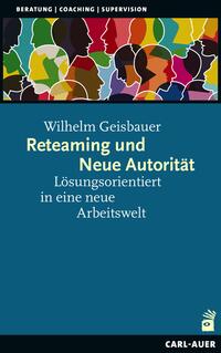 Vorderes Coverbild Reteaming und Neue Autorität