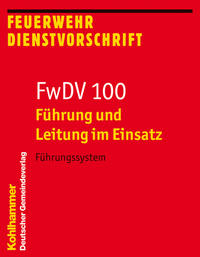 Vorderes Coverbild Führung und Leitung im Einsatz (FwDV 100)