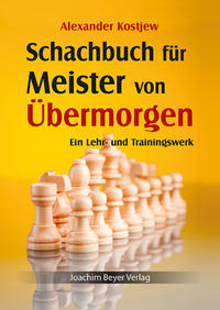 Vorderes Coverbild Schachbuch für Meister von Übermorgen