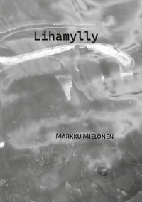 Vorderes Coverbild Lihamylly