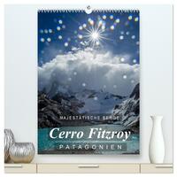 Vorderes Coverbild Majestätische Berge Cerro Fitzroy Patagonien (hochwertiger Premium Wandkalender 2026 DIN A2 hoch), Kunstdruck in Hochglanz