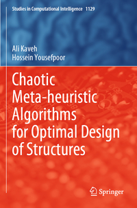 Vorderes Coverbild Chaotic Meta-heuristic Algorithms for Optimal Design of Structures