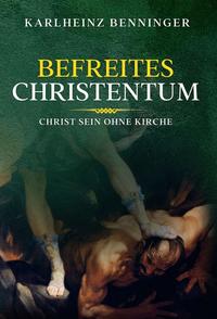 Vorderes Coverbild Befreites Christentum