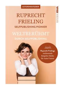 Vorderes Coverbild Weltberühmt durch Self-Publishing