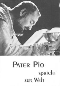Vorderes Coverbild Pater Pio spricht zur Welt