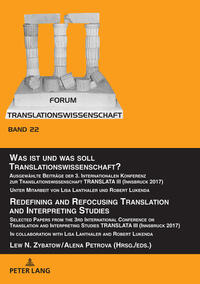 Vorderes Coverbild Was ist und was soll Translationswissenschaft? / Redefining and Refocusing Translation and Interpreting Studies