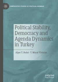 Vorderes Coverbild Political Stability, Democracy and Agenda Dynamics in Turkey