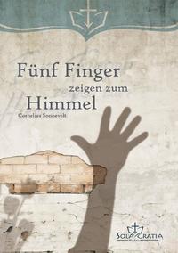 Vorderes Coverbild Fünf Finger zeigen zum Himmel