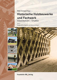 Vorderes Coverbild Historische Holzbauwerke und Fachwerk. Instandsetzen - Erhalten