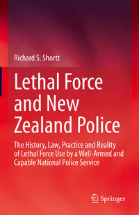 Vorderes Coverbild Lethal Force and New Zealand Police