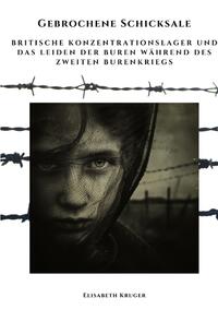Vorderes Coverbild Gebrochene Schicksale