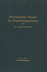 Vorderes Coverbild Einführung in die physikalische Chemie der Eisenhüttenprozesse