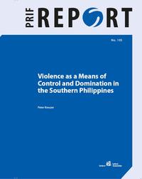 Vorderes Coverbild Violence as a Means of Control and Domination in the Southern Philippines