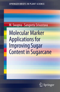 Vorderes Coverbild Molecular Marker Applications for Improving Sugar Content in Sugarcane