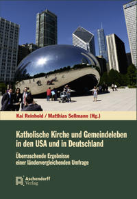 Vorderes Coverbild Katholische Kirche und Gemeindeleben in den USA und in Deutschland