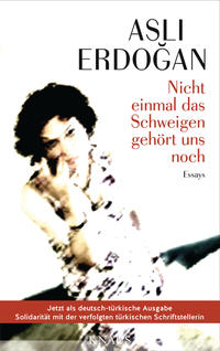 Vorderes Coverbild Nicht einmal das Schweigen gehört uns noch / Artik Sessizlik Bile Senin Degil