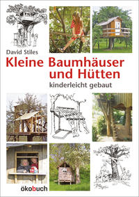 Vorderes Coverbild Kleine Baumhäuser und Hütten