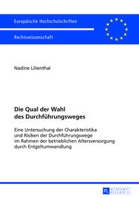 Vorderes Coverbild Die Qual der Wahl des Durchführungsweges