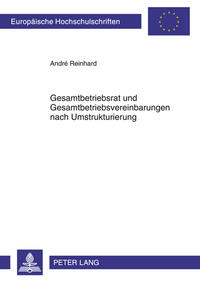 Vorderes Coverbild Gesamtbetriebsrat und Gesamtbetriebsvereinbarungen nach Umstrukturierung