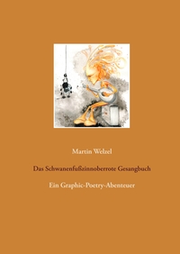 Vorderes Coverbild Das Schwanenfußzinnoberrote Gesangbuch