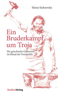 Vorderes Coverbild Ein Bruderkampf um Troja